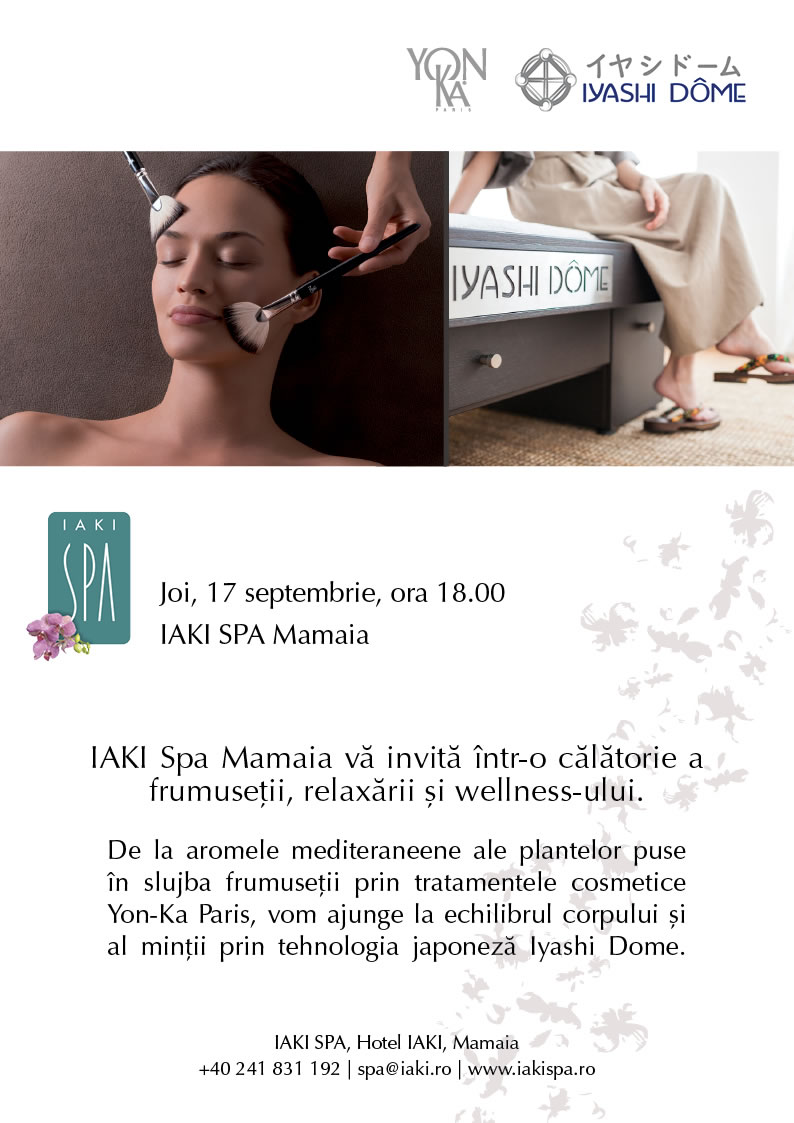 Invitatie la Iaki Spa Mamaia - 17 septembrie 2015, noile terapii Yon-Ka si Iyashi Dome